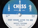 Blues 78 MUDDY WATERS Just Make Love To Me CHESS 1571 V+/E- HEAR 1119