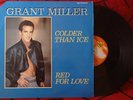 GRANT MILLER **Colder Than Ice / Red For Love** ORIGINAL 1986 SPAIN 12