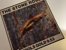 The Stone Roses FOOLS GOLD 9.53 12