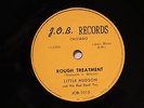 BLUES LITTLE HUDSON Rough Treatment / I'm Looking For A Woman J.O.B. 1015 EE+