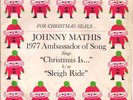 45 rpm record Johnny Mathis Christmas Is / Sleigh Ride PS Percy Faith