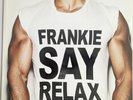Frankie Goes To Hollywood – Frankie Say Relax  (Limited Numbered UK Release)