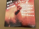 SIGNED Crazy Cavan And The Rhythm Rockers -Rock To The Rhythm 7 Inch Single RARE