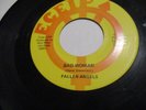 Fallen Angels, Bad Woman, Original Private NY  Garage  Record 45 Very Rare VG