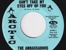 AMBASSADORS Can't Take My Eyes Off Of You / A.W.O.L. STUNNING COND sweet soul 45