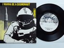 RIFF RAFF - 7“ UK - I Wanna be cosmonaut - SW34