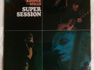 Bloomfield Kooper And Stills - Super Session Original 1968 VG. Cond. LP Vinyl.