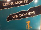 Wa Do Dem by Eek-A-Mouse (Record, 2012)