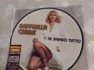RAFFAELLA CARRA' MI SPENDO TUTTO RARO LP LIMITED EDIT. PICTURE DISC SONY NUOVO