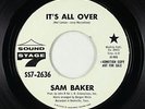 Crossover Soul 45 - Sam Baker - It's All Over - Sound Stage 7