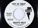Northern Soul 45 - Colette Kelly - City Of Fools - Volt