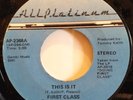 First Class  - This Is It / Filled With Desire (7