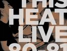 This Heat Live 80-81 (Vinyl) 12