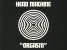 HEAD MACHINE - Orgasm (reissue) - Vinyl (gatefold LP)