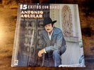 ANTONIO AGUILAR CON BANDA LP/15 EXITOS VOL.4/ORIGINAL 1989/EXCELLENT CONDITION