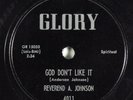 Black Gospel 78 REVEREND A. JOHNSON God Don't Like It GLORY 4011 V+ HEAR 1412