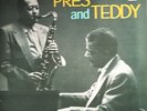 The Lester Young-Teddy Wilson Quartet - Pres And Teddy (LP, Album, Mono, RE)