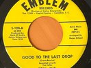 SOUL, INC. What Goes Up Must Come Down / Good to the Last Drop EMBLEM 45  NM-