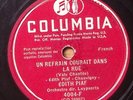 EDITH PIAF  LA VIE EN ROSE / UN REFRAIN COURAIT DANS LA RUE COLUMBIA  78 RPM 211