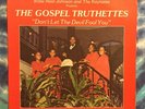 Gospel Truthettes LP Don’t Let The Devil Fool You VESA Rare GOSPEL Modern Soul
