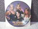 Runaways ex Picture Disc Little Girls Lost