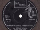 Spinners - Together We Can Make Such Sweet Music  (7