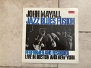 John Mayall ‎_ Jazz Blues Fusion _ Vinile LP 33giri _ Polydor Italy UNPLAYED