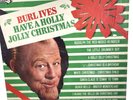 BURL IVES 1977: Have a Holly Jolly Christmas by MCA33rpm Vintage LP Vinyl Album