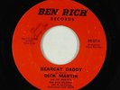 C&W Bopper/Popcorn 45 - Dick Martin - Bearcat Daddy - Ben Rich - obscure