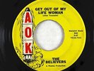 Garage 45 - Believers - Get Out Of My Life Woman - AOK