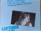 Ozzy Osbourne Live in LA 1982 featuring RANDY RHODES Capured Live