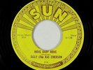 R&B Rocker 45 - Billy (The Kid) Emerson - Move Baby Move - Sun - push marks