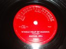 BROTHER BELL (JOHNNY O'NEAL) - BLUES & RHYTHM 78 RPM #7002- WHOLE HEAP OF MAMMA