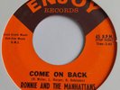 Ronnie And The Manhattans  *  Come On Back /   Long Time No See *  ENJOY *