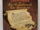 Orson Wells - SIGNED - The Begatting of the President VINYL Record Album LP