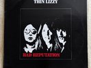THIN LIZZY-BAD REPUTATION ... Vinyl, Album, 1977 - Vertigo ... SRM-1-1186,