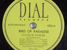 Jazz 78 CHARLIE PARKER Bird Of Paradise DIAL 1032 HEAR 2271