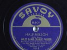 Jazz 78 MILES DAVIS & CHARLIE PARKER Half-Nelson SAVOY 951 HEAR 2150
