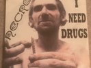 NECRO I NEED DRUGS Mint  VINYL LP 1st PRESS OOP ILL BILL ICP NON PHIXION RARE
