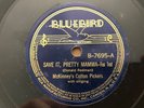 BLUEBIRD Record 78 rpm 7695 McKINNEY'S COTTON PICKERS Save It Pretty Mamma