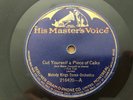HIS MASTER'S VOICE Record 78 rpm 216420 MELODY KINGS Cut Yourself Piece Cake