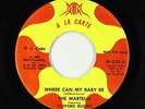 Northern Soul 45 - Martells - Where Can My Baby Be - A La Carte - rare