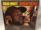 SUGAR MINOTT, AFRICAN SOLDIER VINYL, SIGNED BY  SUGAR MINOTT  TO MISS WIRE