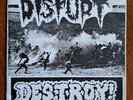 DISRUPT- DESTROY  -7