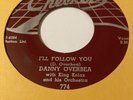 DANNY OVERBEA I’ll Follow You/40 Cups Of Coffee CHECKER 774 Rhythm&Blues CHICAGO