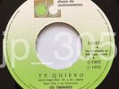LOS TEMERARIOS • Te Quiero • RARE 45 • GRUPERO • MEXICO • GUATEMALA PRESS 1992