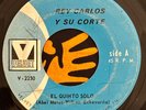 REY CARLOS Y SU CORTE - El Quinto Solo / RARE SALSA GUAGUANCO 45 VELVET