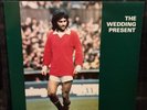 The Wedding Present – George Best- Townhouse DMM MPO LEEDS 1 A1 HULL 0-Vinyl