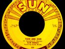 SLIM RHODES-Take And Give & Do What I Do-Rare Memphis Rockabilly 45-SUN #256