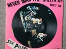 Sex Pistols Never Mind The Bollocks Here's The Picture disc LP Punk Uk original